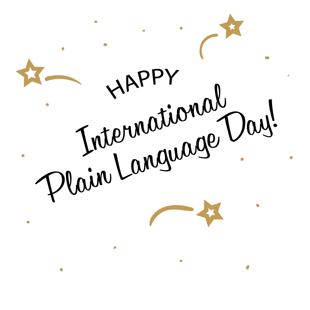 A message saying Happy International Plain Language Day surrounded by three gold stars.
